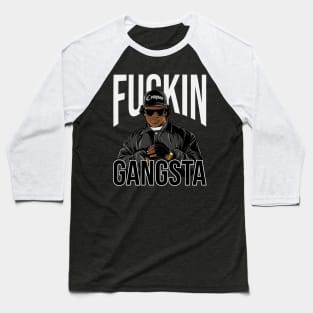 Eazy E F*CKIN GANGSTA Baseball T-Shirt